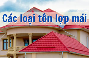 so sánh các loại tôn lợp